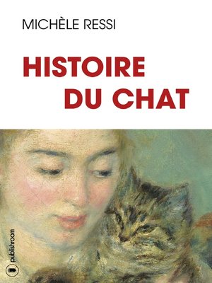 cover image of Histoire du chat
